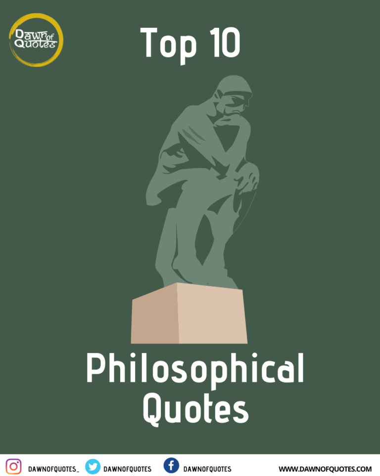 Top 10 philosophical quotes & Wisdom